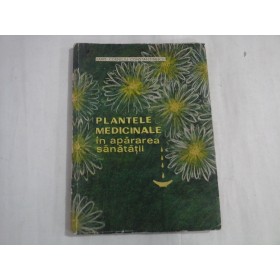 PLANTELE MEDICINALE IN APARAREA SANATATII - FARM. CORNELIU CONSTANTINESCU